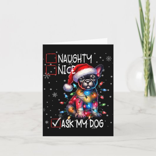 Nice Naughty Ask My Dog Christmas List Xmas Karte (Vorderseite)