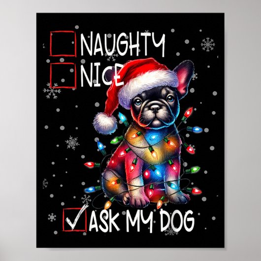 Nice Naughty Ask My Dog Christmas List Xmas  Poster (Vorne)