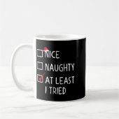Nice Naughty At Least I Tried Christmas List Santa Kaffeetasse (Links)