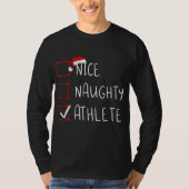 Nice Naughty Athlete List Weihnachten Weihnachten T-Shirt (Vorderseite)