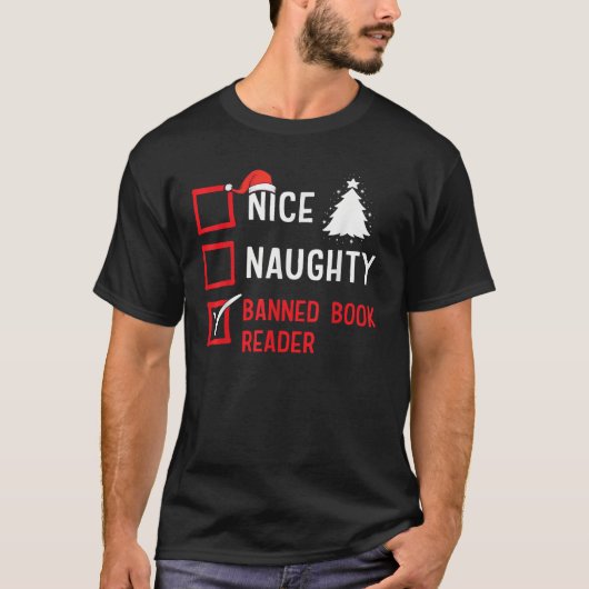 Nice Naughty Banned Book Reader Christmas List Xma T-Shirt (Vorderseite)