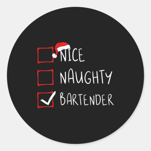 Nice Naughty Bartender Christmas List Santa Claus Runder Aufkleber (Vorderseite)