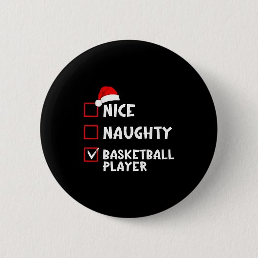 Nice Naughty Basketball Player Funny Christmas Lis Button (Vorderseite)