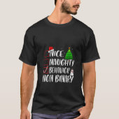 Nice Naughty Behavior Non Binary Christmas Matchin T-Shirt (Vorderseite)
