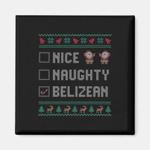 Nice Naughty Belizean Christmas Pajama Matching Magnet