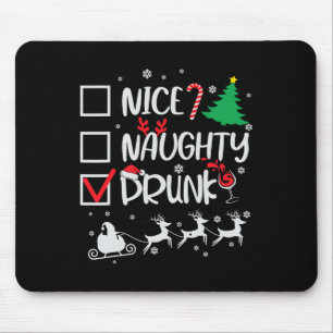Nice Naughty Betrunkener Karo Funny Christmas Mousepad