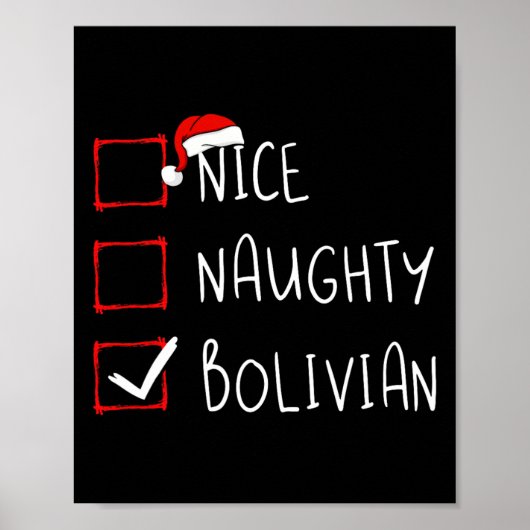 Nice Naughty Bolivian Christmas Bolivia Roots Heri Poster (Vorne)