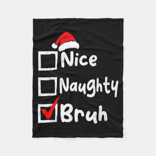 Nice Naughty Bruh Boys Funny Christmas List Family Fleecedecke (Vorderseite)