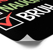 Nice Naughty Bruh List Weihnachtsmannmützen präsen Poster (Ecke)