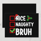 Nice Naughty Bruh Weihnachtskalender Urlaub Einladung (Vorne/Hinten)