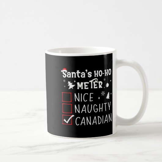 Nice Naughty Canadian Christmas List Santa Claus C Kaffeetasse (Rechts)
