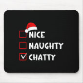 Nice Naughty Chatty Funny Christmas List Mousepad (Vorne)