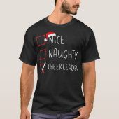 Nice Naughty Cheerleader List Christmas Santa Clau T-Shirt (Vorderseite)