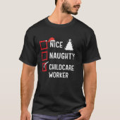 Nice Naughty Christmas Childcare Worker Fun Holida T-Shirt (Vorderseite)