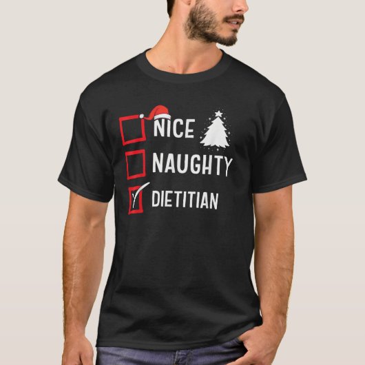 Nice Naughty Christmas Dietician Funny Holiday Cos T-Shirt (Vorderseite)