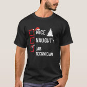 Nice Naughty Christmas Lab Technician Funny Holida T-Shirt (Vorderseite)