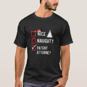 Nice Naughty Christmas Patent Attorney Funny Holid T-Shirt (Vorderseite)