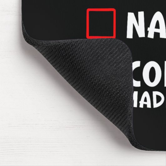 Nice Naughty Coffee Made Me Do It Funny Christmas  Mousepad (Ecke)