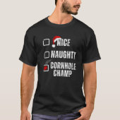 Nice Naughty Cornhole Champ Christmas Santa Claus T-Shirt (Vorderseite)