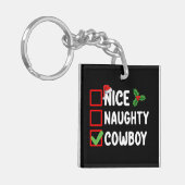 Nice Naughty Cowboy Weihnachtsfeiertag Schlüsselanhänger (Vorderseite links)