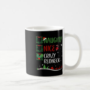 Nice Naughty Crazy Redneck Weihnachten Matching Sa Kaffeetasse