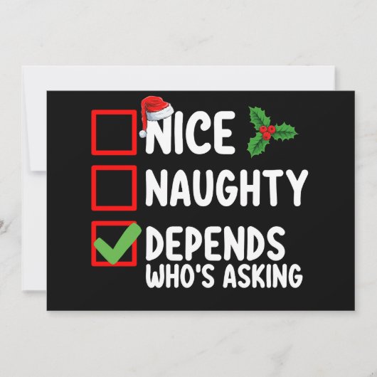 Nice Naughty Depends Wer Frage Weihnachten Einladung (Vorderseite)