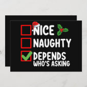 Nice Naughty Depends Wer Frage Weihnachten Einladung (Vorne/Hinten)