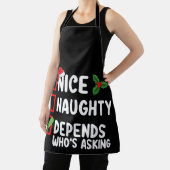 Nice Naughty Depends Wer Frage Weihnachten Schürze (InSitu)