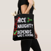 Nice Naughty Depends Wer Frage Weihnachten Tasche (Von Nahem)