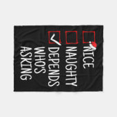 Nice Naughty Depends Who is Fragend Funny Christma Fleecedecke (Vorderseite (Horizontal))