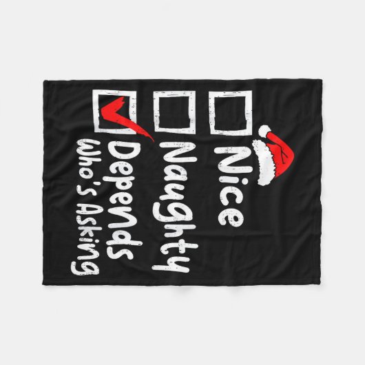 Nice Naughty Depends Whos Asking Funny Christmas L Fleecedecke (Vorderseite (Horizontal))