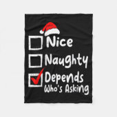 Nice Naughty Depends Whos Asking Funny Christmas L Fleecedecke (Vorderseite)
