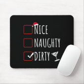 Nice Naughty Dirty Funny Christmas Dirty Martini Mousepad (Mit Mouse)