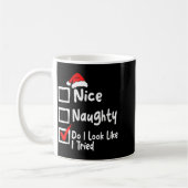 Nice Naughty Do I Look Like I Tried Funny Christma Kaffeetasse (Links)