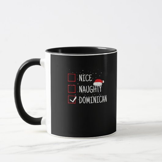 Nice Naughty Dominican Christmas List  Tasse (Links)