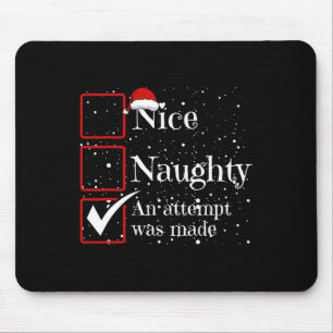 Nice Naughty ein Versuch gemacht Weihnachten Liste Mousepad
