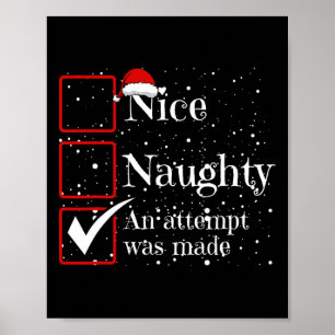 Nice Naughty ein Versuch gemacht Weihnachten Liste Poster
