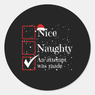 Nice Naughty ein Versuch gemacht Weihnachten Liste Runder Aufkleber