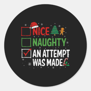 Nice Naughty ein Versuch gemacht Weihnachten Liste Runder Aufkleber