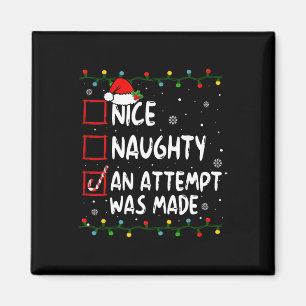 Nice Naughty Ein Versuch wurde Weihnachten Liste 1 Magnet