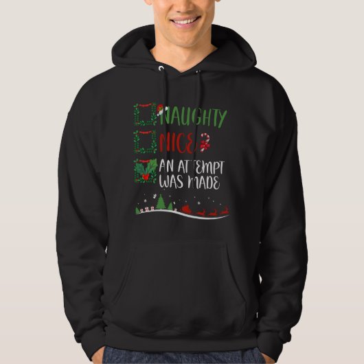 Nice Naughty EIN VERSUCH WURDE Weihnachten Weihnac Hoodie (Vorderseite)