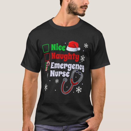 Nice Naughty Emergency Nurgency Weihnachten Weihna T-Shirt (Vorderseite)