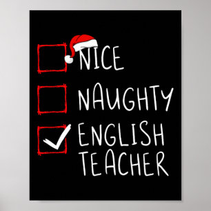 Nice Naughty English Teacher Weihnachtsliste Santa Poster