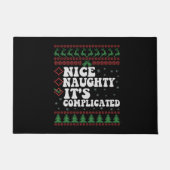 Nice Naughty Es ist kompliziert Funny Ugly Xmas Ge Fußmatte (Vorderseite)