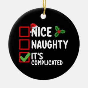 Nice Naughty Es ist komplizierte Weihnachtsliste H Keramik Ornament