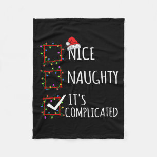 Nice Naughty Es ist komplizierte Weihnachtsliste S Fleecedecke