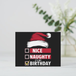 Nice Naughty Es ist meine Geburtstagsweihnachtslis Feiertagspostkarte