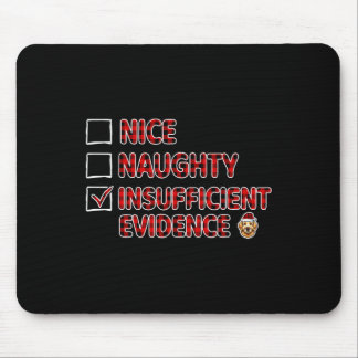 Nice Naughty Evidence Funny Inhinreichend Golden R Mousepad