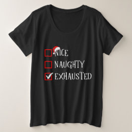 Nice Naughty Exhauted Funny Weihnachten Große Größe T-Shirt