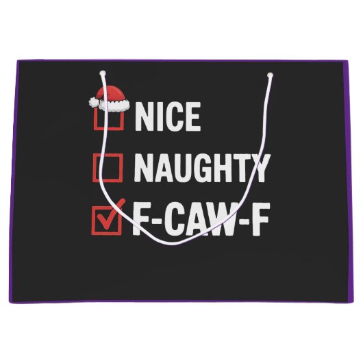 Nice Naughty F-Caw-F Funny Santa Naughty Große Geschenktüte (Vorderseite)
